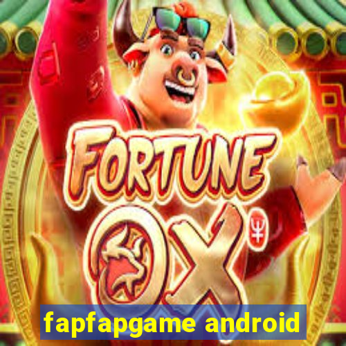 fapfapgame android